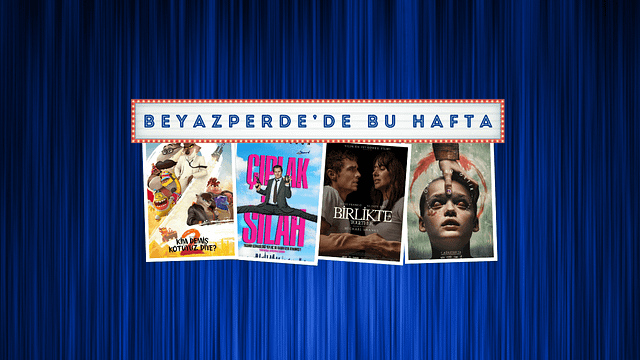Vizyondaki Filmler: "Kim Demiş Kötüyüz Diye 2", "Çıplak Silah", "Birlikte" haber görseli