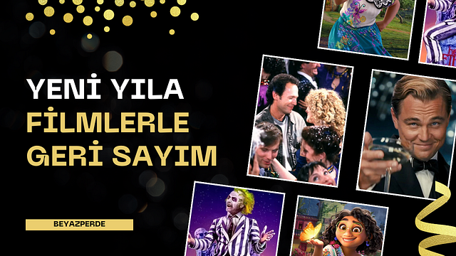 Gece Yarısına Geri Sayım Filmleri: Yeni Yıla Hangi Film Sahnesiyle Girelim?