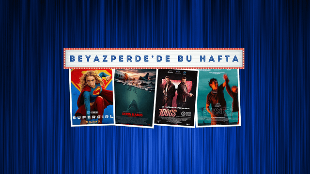 Vizyondaki Filmler: "Supergirl", "Derin Kabus", "7 Dogs" haber görseli