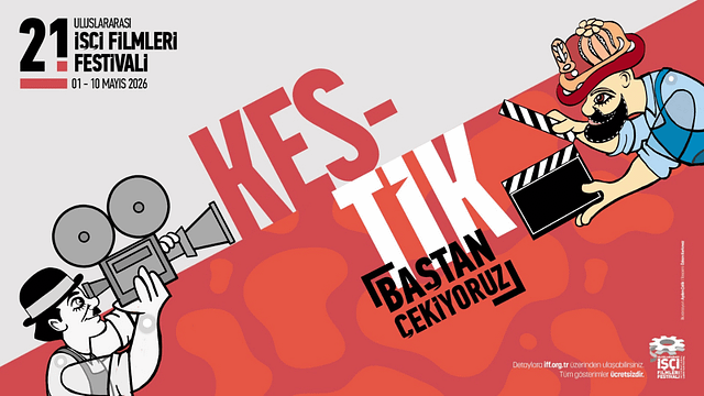 "Kestik Baştan Çekiyoruz!": 21. Uluslararası İşçi Filmleri Festivali Başlıyor haber görseli