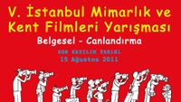 5. İstanbul Uluslararası Mimarlık ve Kent Filmleri Festivali haber görseli
