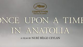 "Bir Zamanlar Anadolu'da"nın Poster ve Fragmanı Yayında! haber görseli