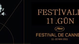 Cannes Günlükleri: Festivalde 11. Gün