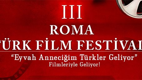 Roma Türk Film Festivali Geliyor! haber görseli