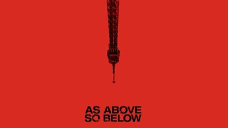 As Above, So Below Filminden Merak Uyandıran Fragman ve Afiş!