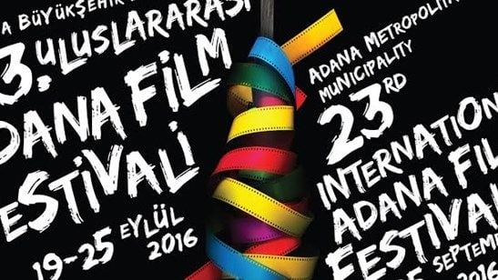 23. Uluslararası Adana Film Festivali'nde Yarışacaklar Belli Oldu!