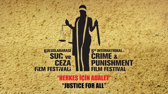“Uluslararası Suç ve Ceza Film Festivali” 6. Yaşını Kutluyor!