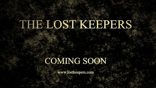  "The Lost Keepers"ın İlk Teaserı Yayınlandı! haber görseli