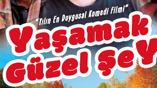 Yaşamak Güzel Şey Filminin Son Afişi Çıktı!