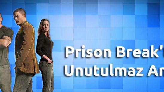 Prison Break'ten Unutulmaz Anlar haber görseli