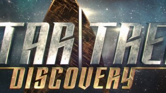 Star Trek: Discovery’nin Ne Zaman Başlayacağı Açıklandı