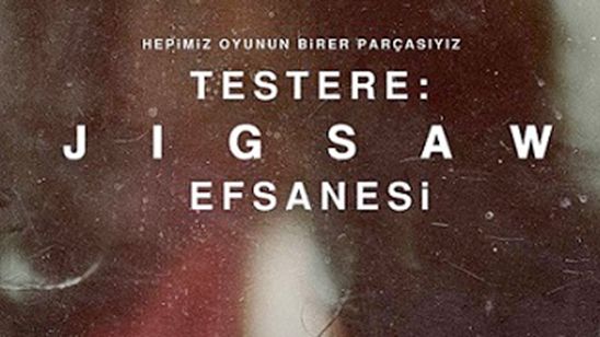 Testere: Jigsaw Efsanesi'nden Türkçe Altyazılı Fragman! haber görseli