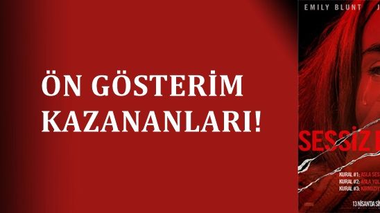 "Sessiz Bir Yer" Özel Gösterimine Davetiye Kazananlar! haber görseli