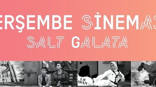 Perşembe Sineması İlkbahar Gösterimleri SALT Beyoğlu’nda!