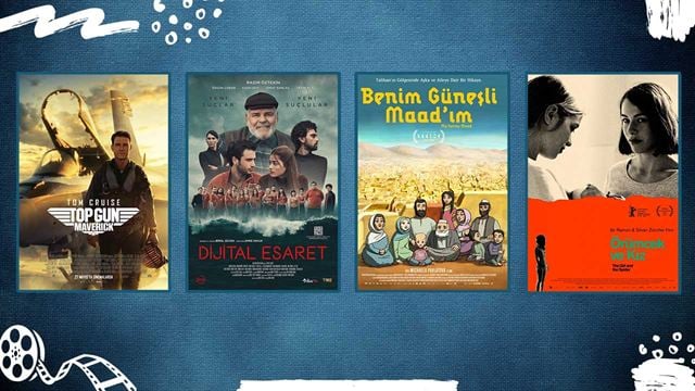 Vizyondaki Filmler: "Top Gun: Maverick", "Dijital Esaret", "Benim Güneşli Maad'ım"