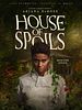 House of Spoils posteri
