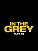 In The Grey posteri