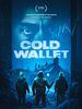 Cold Wallet posteri