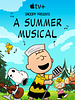 Snoopy Presents: A Summer Musical posteri