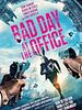 Bad Day at the Office posteri