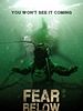 Fear Below posteri