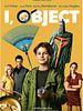 I, Object posteri