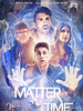 Matter of Time posteri