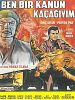 Ben Bir Kanun Kaçağıyım posteri