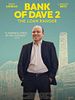 Bank Of Dave: The Sequel posteri