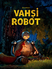 Vahşi Robot posteri