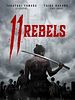11 Rebels posteri