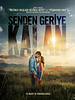 Senden Geriye Kalan posteri