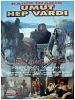 Umut Hep Vardı posteri