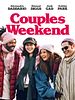 Couples Weekend posteri