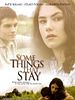 Some Things That Stay posteri