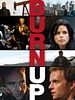 Burn Up posteri