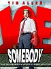 Joe Somebody posteri