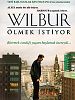 Wilbur Ölmek İstiyor posteri