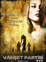 Vahşet Partisi posteri