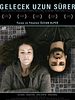 Gelecek Uzun Sürer posteri