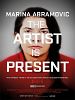 Marina Abramoviç: Sanatçı Aramızda posteri