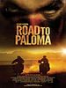 Road To Paloma posteri