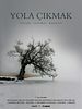 Yola Çıkmak posteri