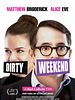 Dirty Weekend posteri