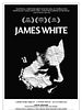 James White posteri