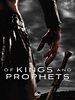 Of Kings and Prophets posteri