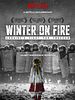 Winter on Fire: Ukraine's Fight for Freedom posteri