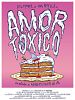 Amor tóxico posteri