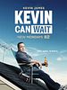 Kevin Can Wait posteri