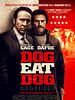 Dog Eat Dog posteri